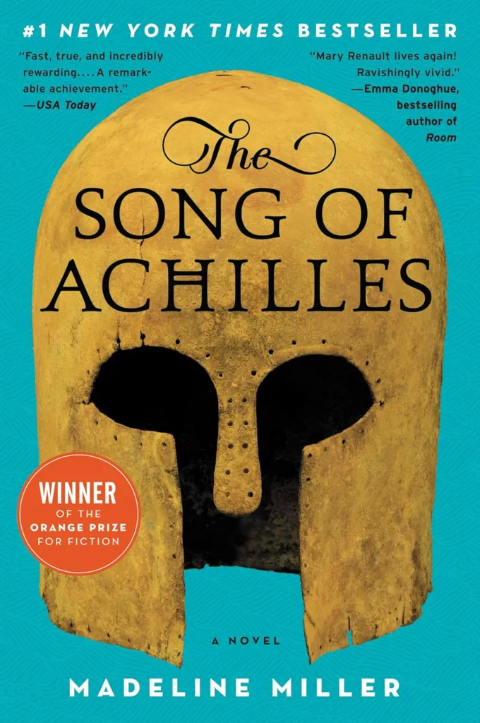 the song of achilles 
Madeline Miller 